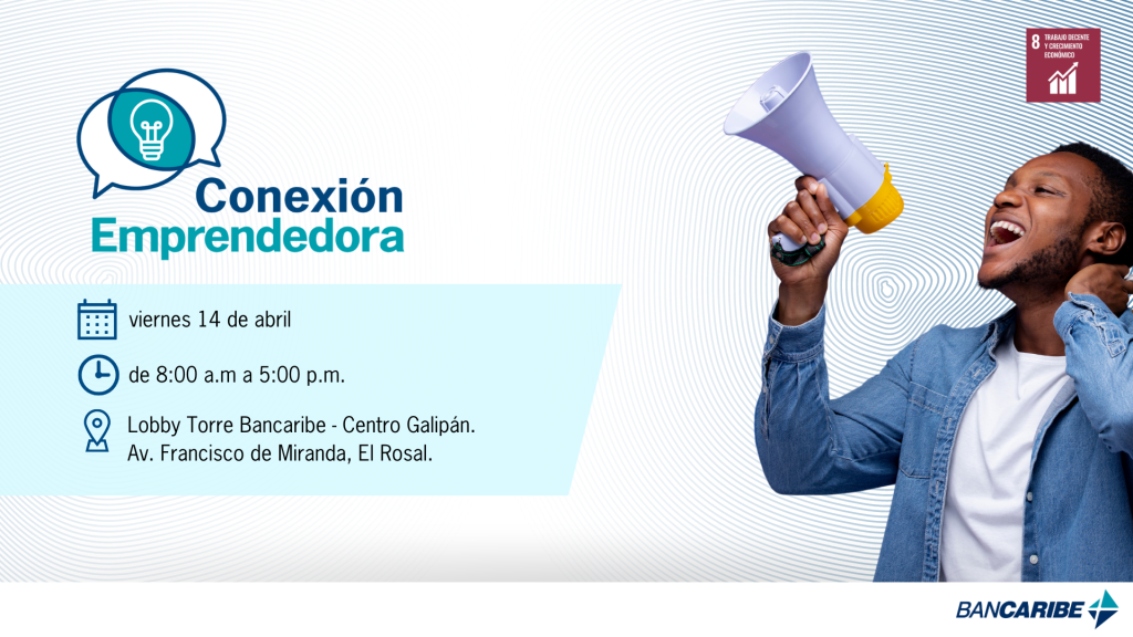 Bancaribe invita a la feria de emprendimiento «Conexión Emprendedora»