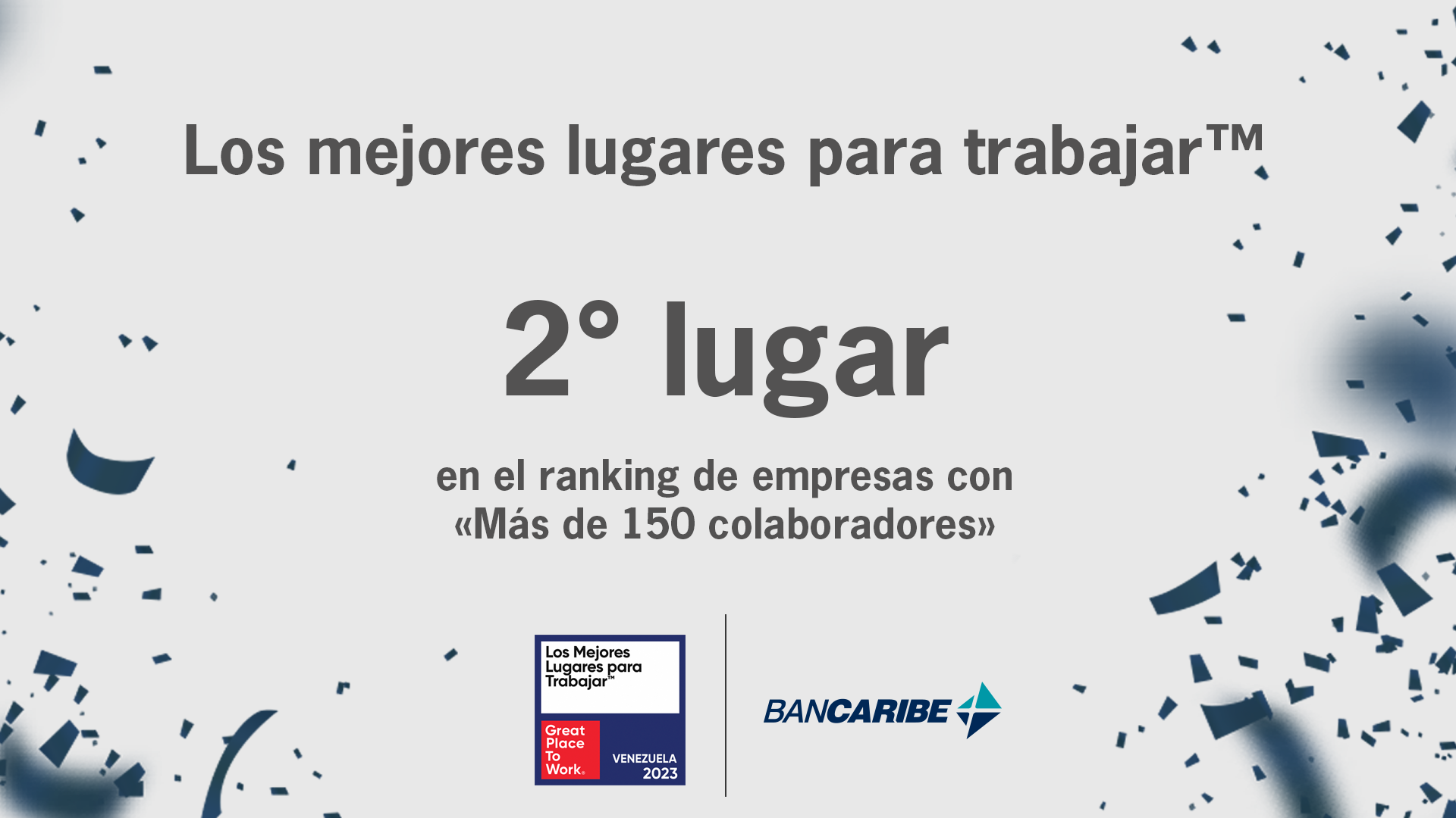 Bancaribe ocupa el 2° lugar entre Los Mejores Lugares para Trabajar™ en Venezuela