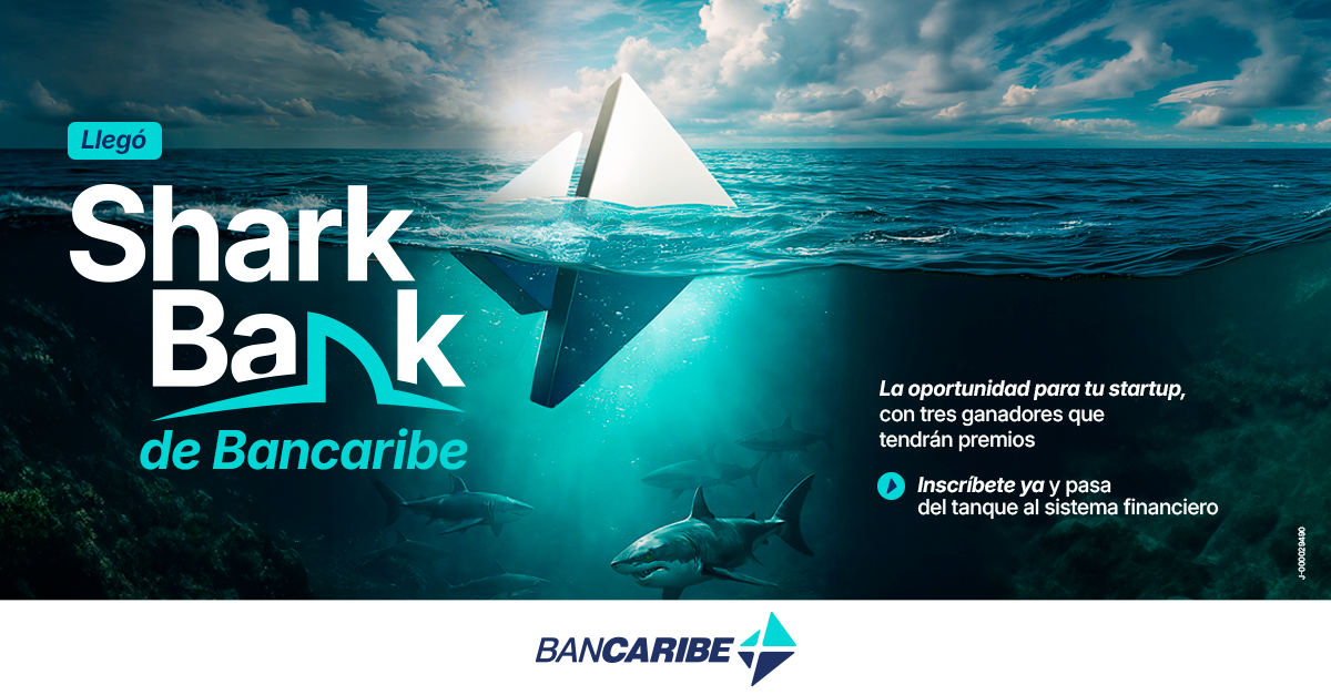 Bancaribe lanza Shark Bank, un acelerador para integrar startups al sistema financiero